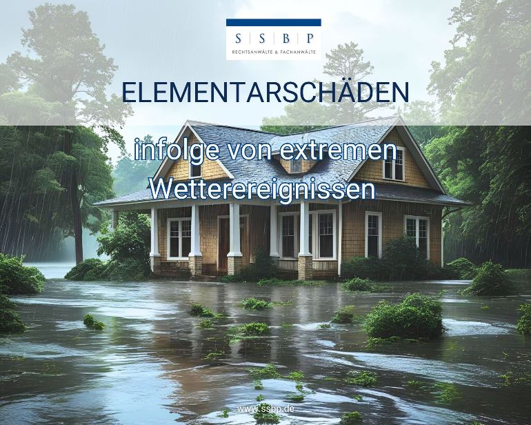 Elementarschäden infolge von extremen Wetterereignissen