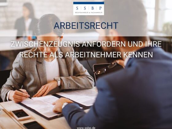 Arbeitsrecht: Zwischenzeugnis anfordern und Ihre Rechte als Arbeitnehmer kennen